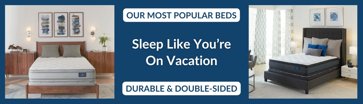 Sleep like you're on vacation banner image with two hotel bed images. Our most popular beds. Durable & double sided.