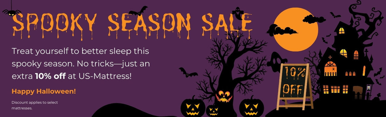 Orange & purple graphic: Spooky Season Sale! Extra 10% off select mattresses at US-Mattress. No tricks, just treats! Happy Halloween! Features a spooky mansion, full moon, glowing pumpkins, chalkboard sign with 10% off.